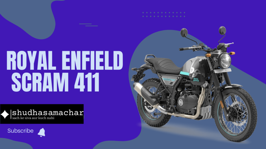 Introducing the Royal Enfield Scram 411: A New Powerhouse Hits the Indian Market