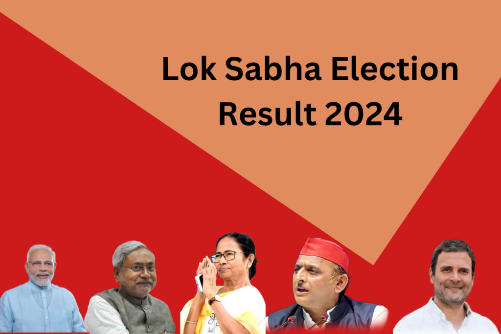 Lok Sabha Election Result 2024