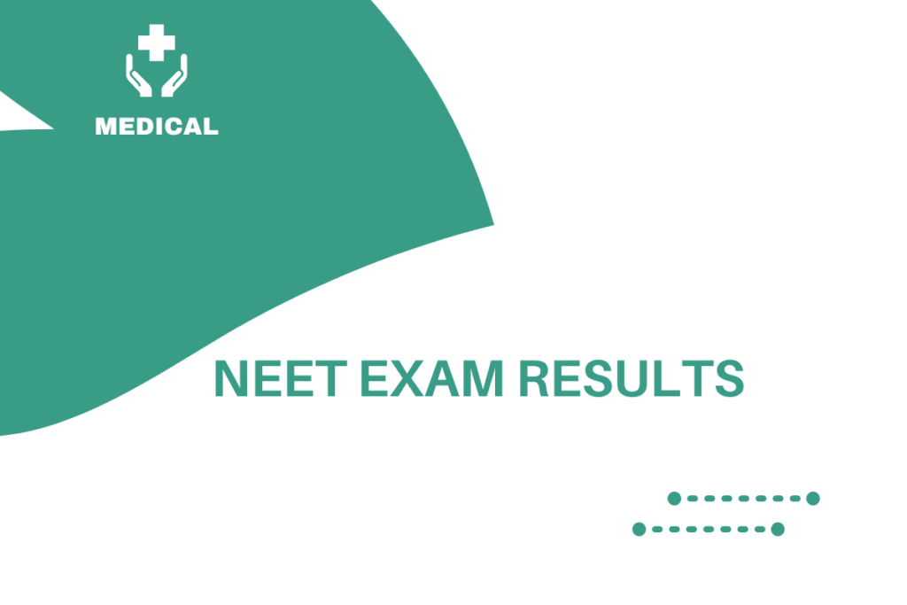 NEET Exam Results 